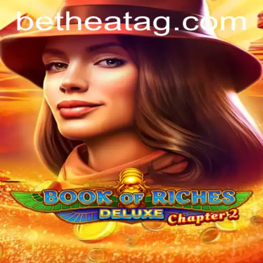 Discover the Adventure with Book of Riches Deluxe Chapter 2 at 99977.bet